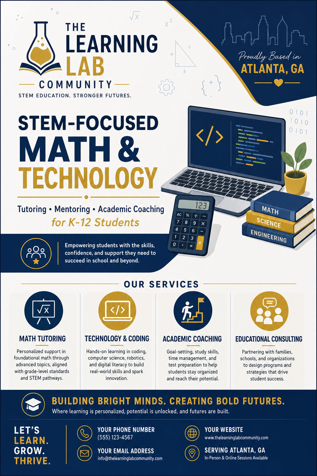 A strong foundation in math is the gateway to exciting STEM and technology opportunities. Flyer for STEM focused Math and Technology highlighting the connection between the two fields.